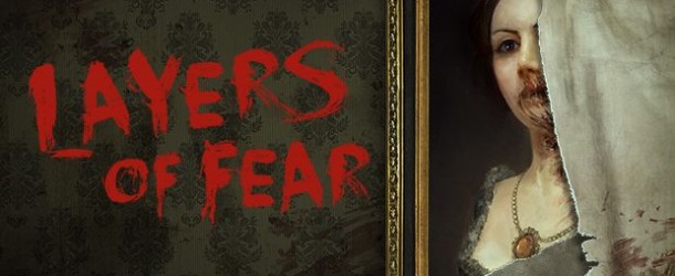 Jeu Pc – Layers of Fear