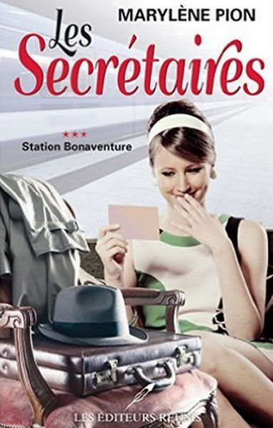 Les secrétaires 03 : Station Bonaventure