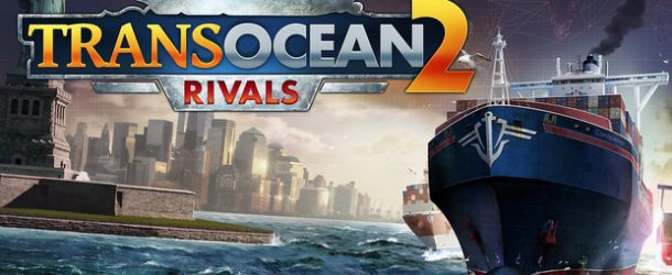 TransOcean 2: Rivals