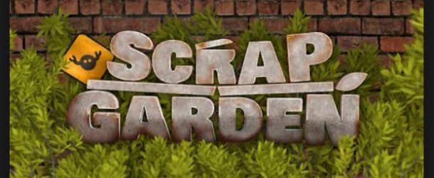 Scrap Garden