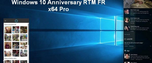 Windows 10 Anniversary RTM FR x64 Pro