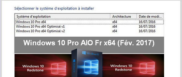 Windows 10 Pro AIO Fr x64 (Fév. 2017)
