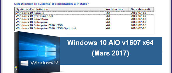 Windows 10 AIO v1607 x64 (Mars 2017)