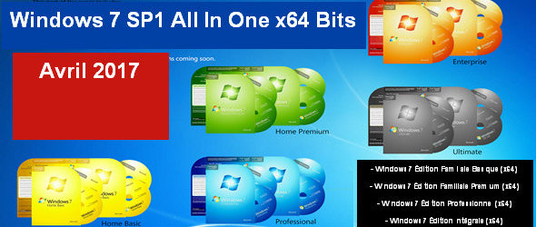 Windows 7 SP1 All In One x64 Bits Avril 2017