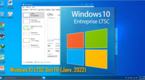 Windows 10 LTSC 3in1 FR (Janv. 2022) + Activateur