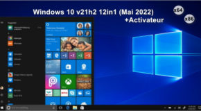 Windows 10 v21h2 12in1 (10 Mai 2022) + Activateur
